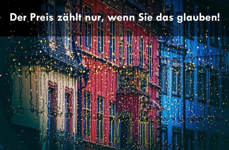 Der Preis zählt nur, wenn Sie das glauben